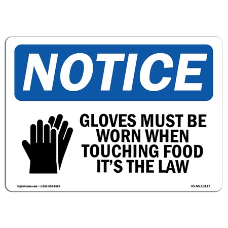 Signmission OSHA Sign, Gloves Must Worn When Touching With Symbol, 10in X 7in Aluminum, 10" W, 7" H, Landscape OS-NS-A-710-L-13117
